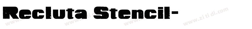Recluta Stencil字体转换